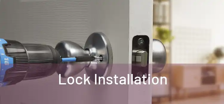 Lock Installation 