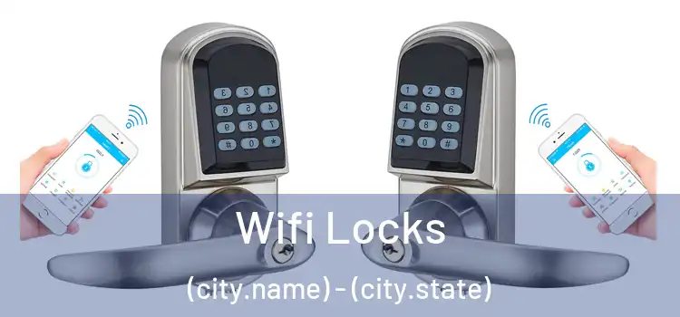  Wifi Locks (city.name) - (city.state)